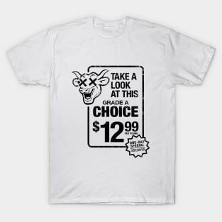 Grade A Choice T-Shirt